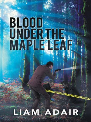 cover image of Blood Under the Maple Leaf